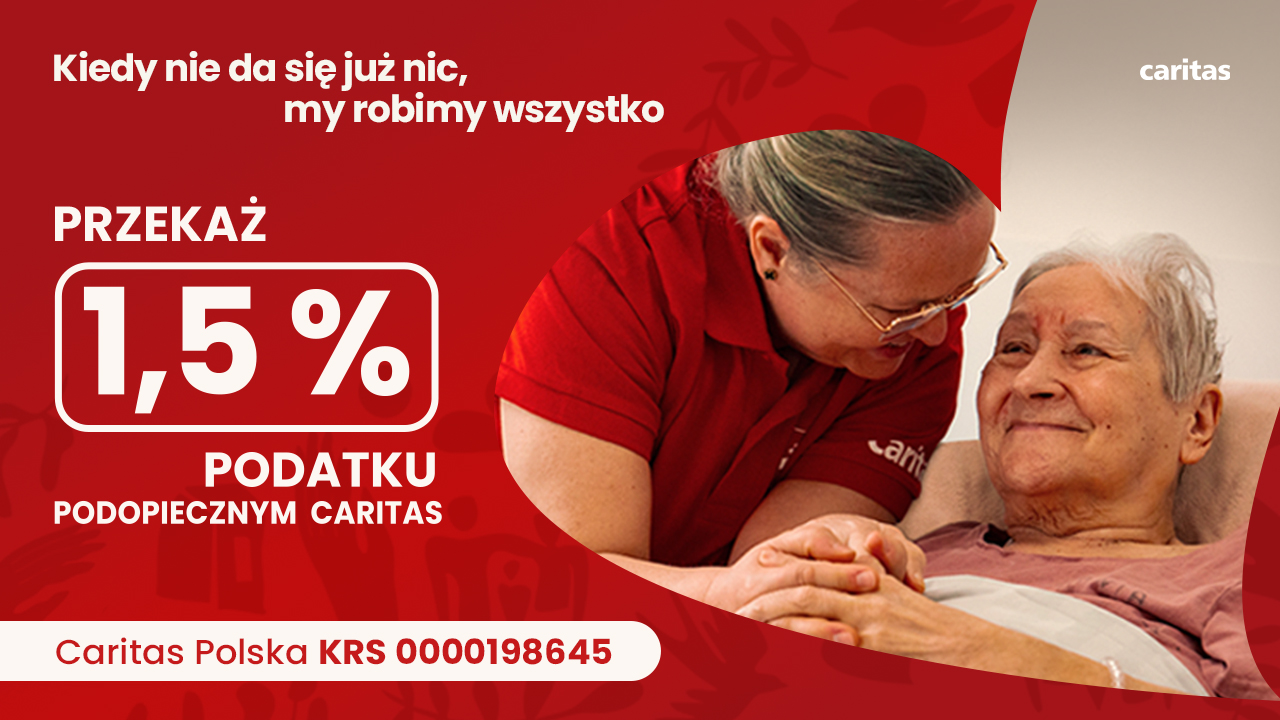 Przekaż 1.5% podatku podopiecznym Caritas Polska